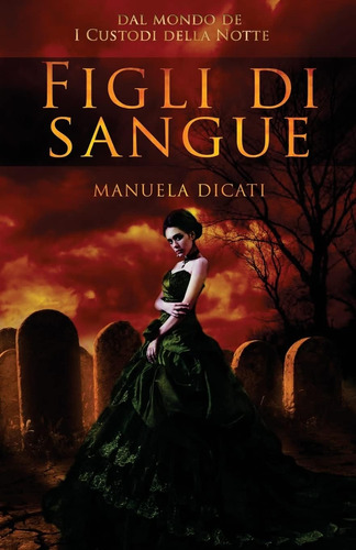 Libro: Figli Di Sangue (italian Edition)