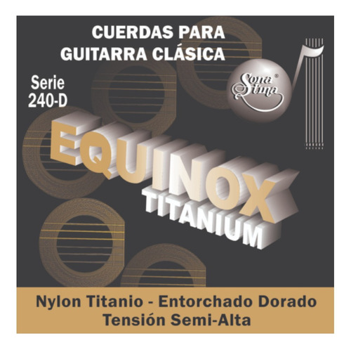 Cuerdas Guitarra Clásica Sonatina Equinox Titanium 240-d