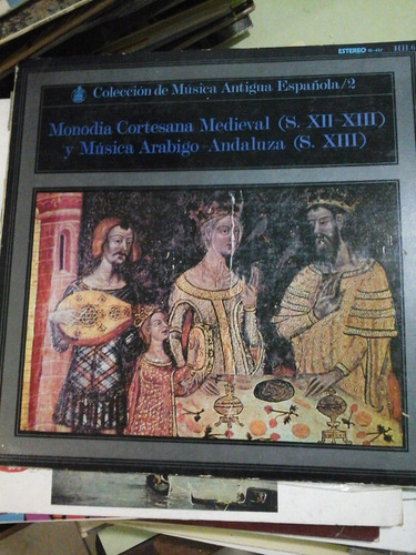 Vinilo 4244 - Monodia Cortesana Medieval Y Musica Arabigo 