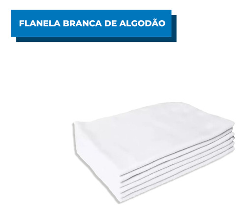 Flanela De Algodão P/ Limpeza Branca 6 Unidades 38x58cm Cor Branco