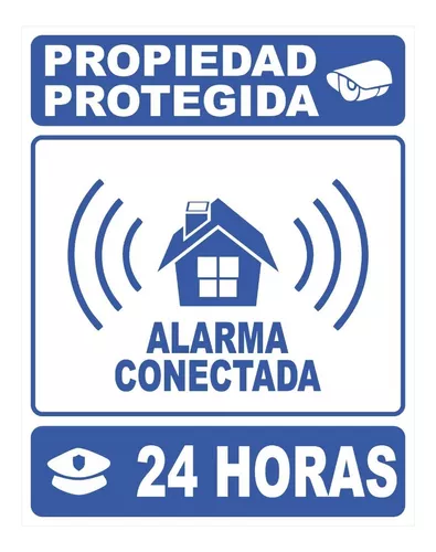 Cartel Propiedad Protegida Alarma Conectada 24hs 22x28 Cm