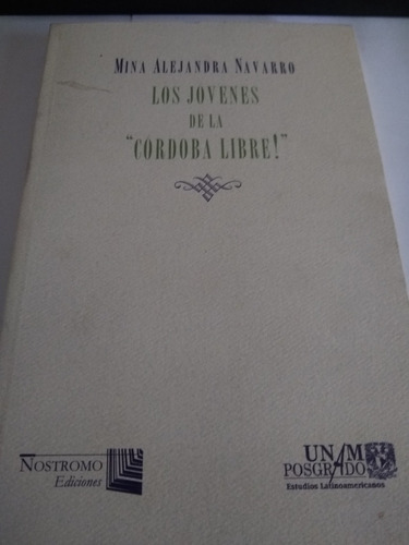 M A Navarro Los Jóvenes De La Córdoba Libre