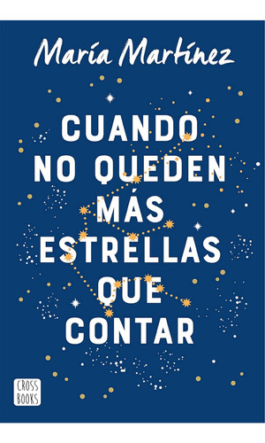 Cuando No Me Queden Mas Estrellas Que + A Dos Metros De Ti