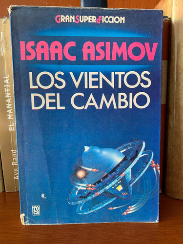 Isaac Asimov Los Vientos De Cambio Gran Super Ficción