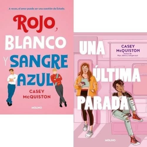 Casey Mcquiston - Rojo Blanco Y Sangre Azul + Última Parada