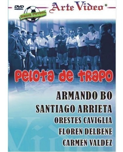 Imagen 1 de 1 de Pelota De Trapo - Armando Bo - Dvd Original