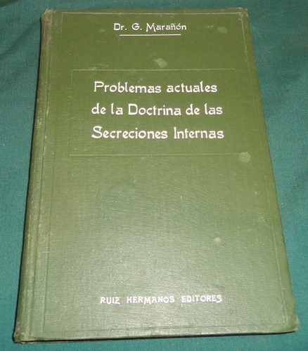 Prob. Actuales De La Doctrina Secreciones Interna Marañon