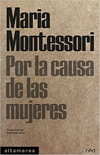  Por La Causa De Las Mujeres - Montessori, Maria