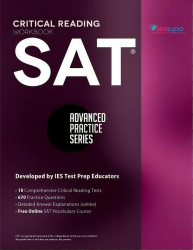 Sat Critical Reading Workbook: Advanced Practice Series, De Khalid Khashoggi. Sat, Vol. 1. Editorial Ilex Publishing, Tapa Blanda En Inglés
