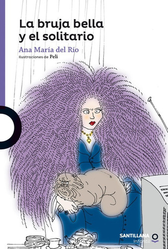 Imagen 1 de 3 de La Bruja Bella Y El Solitario / Ana Maria  Del Rio
