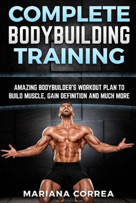 Libro Complete Bodybuilding Training: Amazing Bodybuilder...