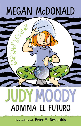 Judy Moody Adivina El Futuro, De Mcdonald, Megan. Serie Middle Grade Editorial Alfaguara Infantil, Tapa Blanda En Español, 2021