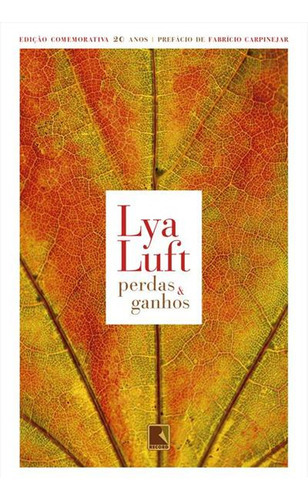 Perdas E Ganhos - 1ªed.(2023), De Lya Luft. Editora Record, Capa Mole, Edição 1 Em Português, 2023