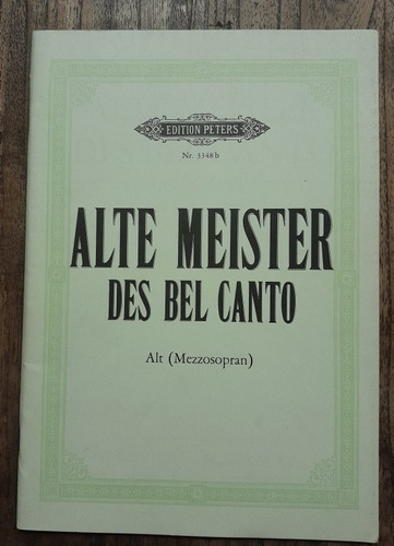Alte Meister Bel Canto Alt Mezzosoprano Peters Arias Cancion