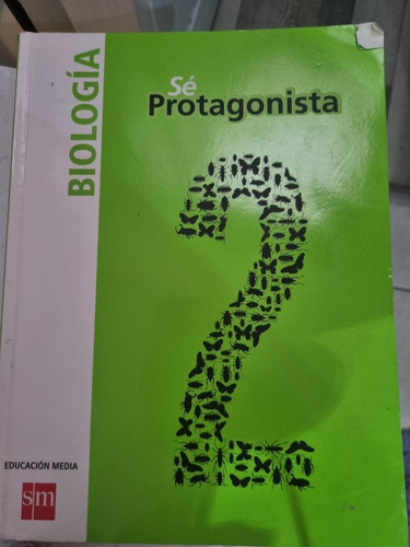 Biología 2do Medio Sé Protagonista