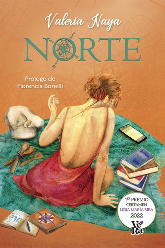 Norte, De Valeria Naya. Editorial Vera, Tapa Blanda, Edición 1a. En Español, 2022