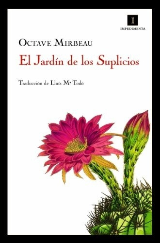 Jardin De Los Suplicios, El - Octave Mirbeau