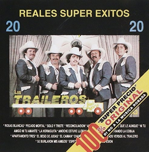 Los Traileros Del Norte 20 Reales Super Exitos.