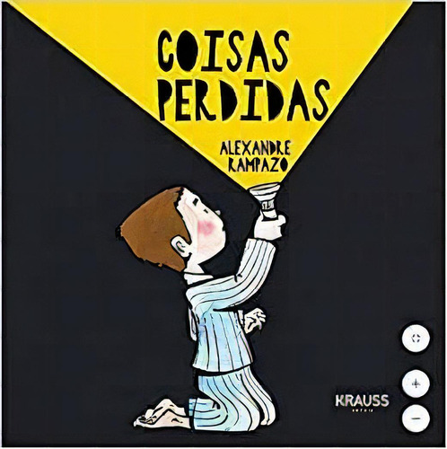 Coisas Perdidas: Coisas Perdidas, De Alexandre Rampazo. Série N/a, Vol. N/a. Editora Krauss, Capa Mole, Edição N/a Em Português, 2019