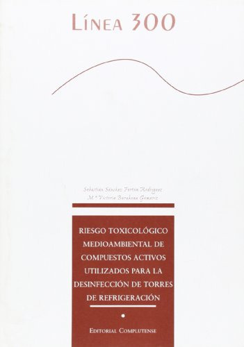 Libro Riesgo Toxicológico Medio Ambiental De Compuestos Acti