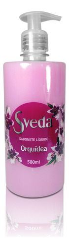 Sveda Sabonete Liquido Orquidea 500 Ml X 1