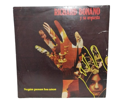 Richard Bonano Y Su Orquesta  Segun Pasan Los Años, Lp