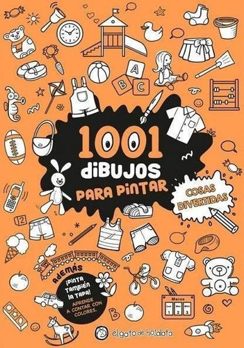 1001 Dibujos Para Pintar - Cosas Divertidas - Guadal 