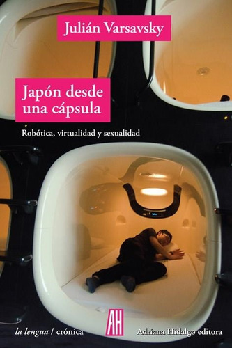 Japon Desde Una Capsula