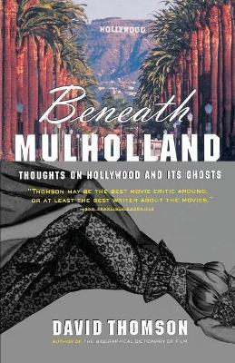 Libro Beneath Mulholland - David Thomson