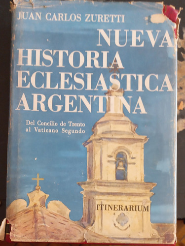 Zuretti/ Nueva Historia Eclesiástica Argentina/ Usado/ Mb