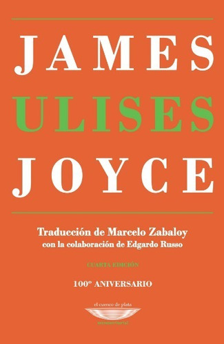Ulises James Joyce Trad. Marcelo Zabaloy (cu)