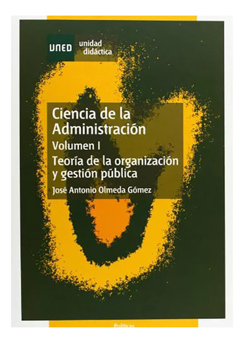 Ciencia De La Administracion. Teoria De La O - Uned - #w