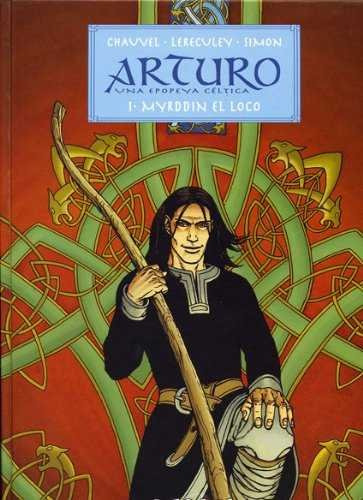 Libro Arturo, Myrddin El Loco - Cauvel, David