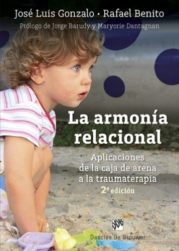 La Armonía Relacional 2° Edición - Gonzalo Y Benito