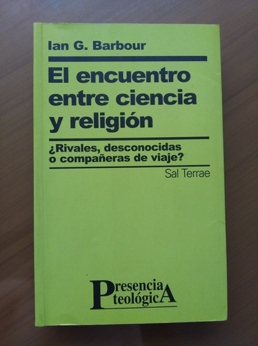 Libro El Encuentro Entre Ciencia Y Religión Ian G. Barbour