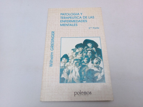 Patologia Y Terapeutica De Las Enfermedades Mentales 2 Parte