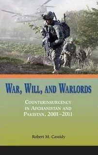 War, Will, And Warlords - Marine Corps University Press (...