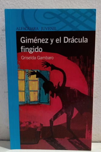 Gimenez Y El Dracula Fingido - Gambaro 