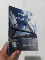 Comprar Libro Puentes Y Obras De Arte Luis Pastor