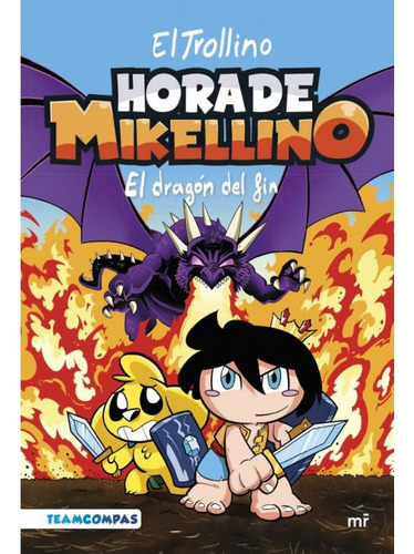 Hora De Mikellino 2. El Dragon Del Fin (mr)