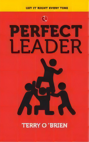 Perfect Leader, De Terry O'brien. Editorial Rupa & Co, Tapa Blanda En Inglés