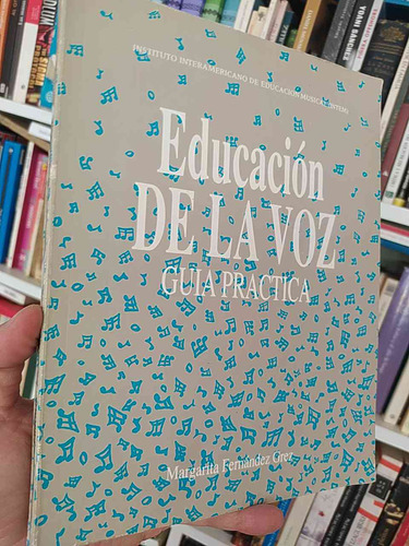 Educación De La Voz Guia Práctica Margarita Fernández Grez I