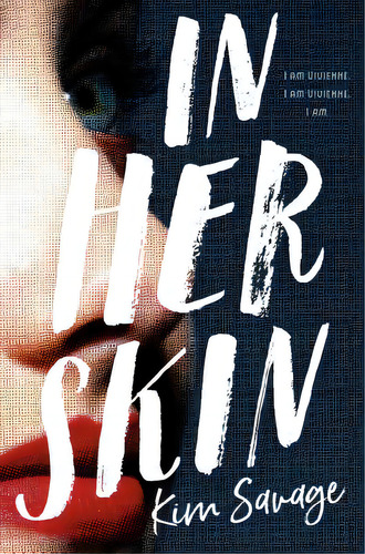 In Her Skin, De Savage, Kim. Editorial Square Fish, Tapa Blanda En Inglés