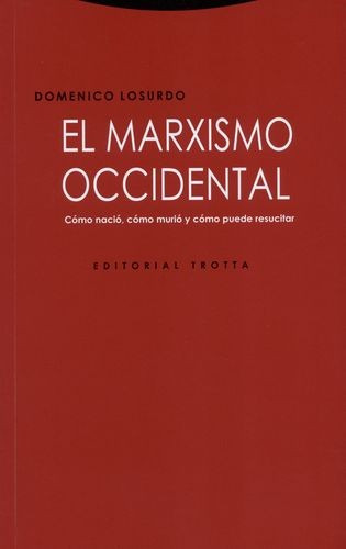 Libro Marxismo Occidental. Cómo Nació, Cómo Murió Y Cómo Pu