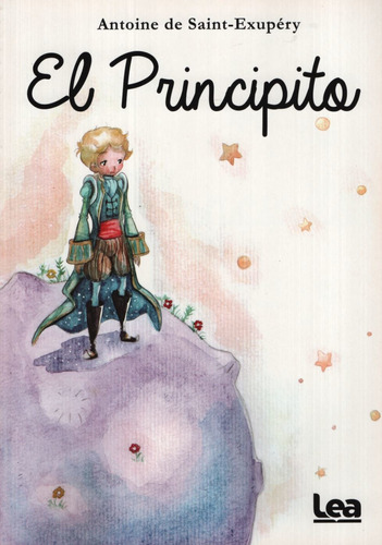 El Principito - Ilustrada - Ediciones Lea