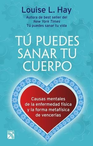 Libro Tu Puedes Sanar Tu Cuerpo Original