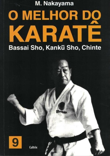 Libro Melhor Do Karate O Vol 9 Bassai Sho Kanku Sho E Chinte
