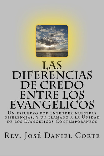 Libro Las Diferencias De Credo Entre Los Evangelicos Un Esf