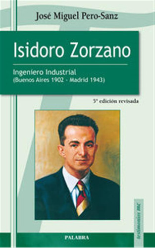 Isidoro Zorzano - Pero-sanz Elorz, Jose Miguel