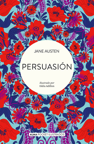 Libro Persuasión - Pocket - Jane Austen - Alma, de Jane Austen., vol. 1. Editorial Alma, tapa blanda, edición 1 en español, 2023
